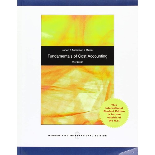 Fundamentals Of Cost Accounting 3Ed (Ie) (Pb ...