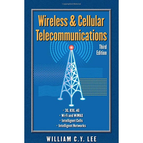 Wireless And Cellular Telecommunications, 3E 