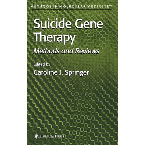 Suicide Gene Therapy: Methods And Reviews 