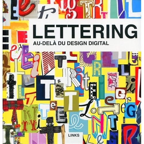 Lettering Beyond Computer Graphics (Pb 2010) 