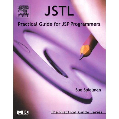 Jstl Practical Guide For Jsp Programmers 