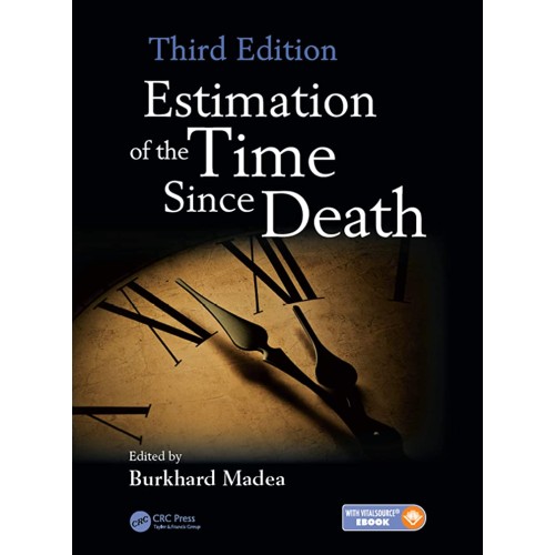 Estimation Of The Time Since Death 3Ed (Hb 20...