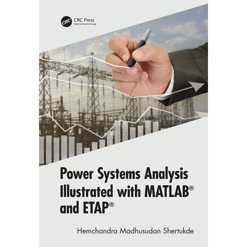 Power Systems Analysis Illustrated With Matla...