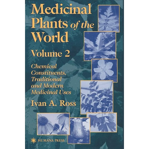 Medicinal Plants Of The World, Vol. 2 