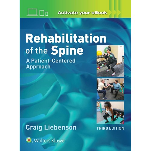 Rehabilitation Of The Spine A Patient Centere...