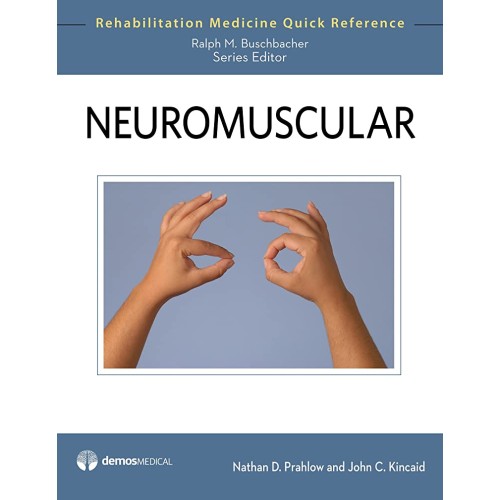 Neuromuscular Rehabilitation Medicine Quick R...