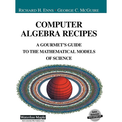 Computer Algebra Recipes: A Gourmet'S Guide T...