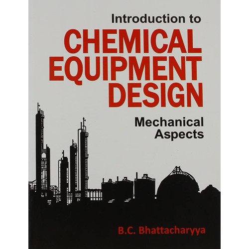 Introduction To Chemical Equipment Design Mec...