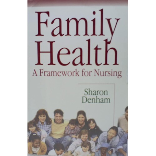 Family Health A Framework For Nursing (Pb 200...