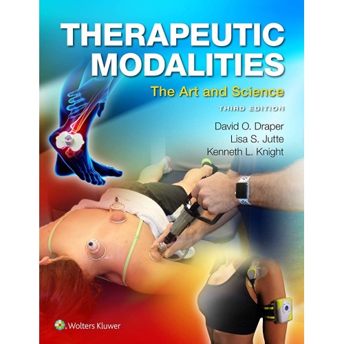 Therapeutic Modalities The Art And Science 3E...