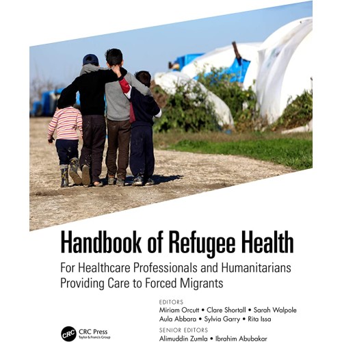 Handbook Of Refugee Health For Healthcare Pro...