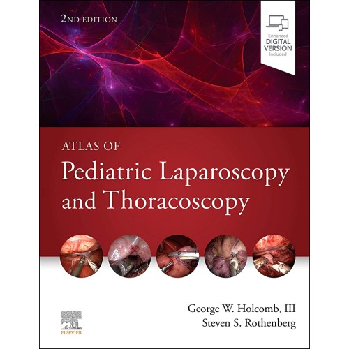 Atlas Of Pediatric Laparoscopy And Thoracosco...