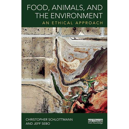 Food Animals And The Environment An Ethical A...