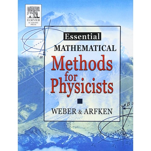 Essential Mathematical Methods For Physicists...