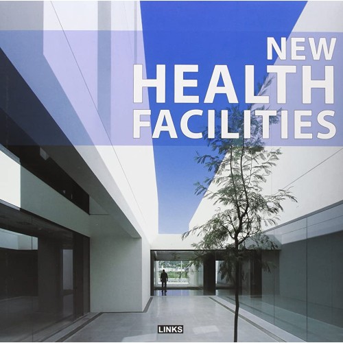 New Health Facilities (Hb 2009) 