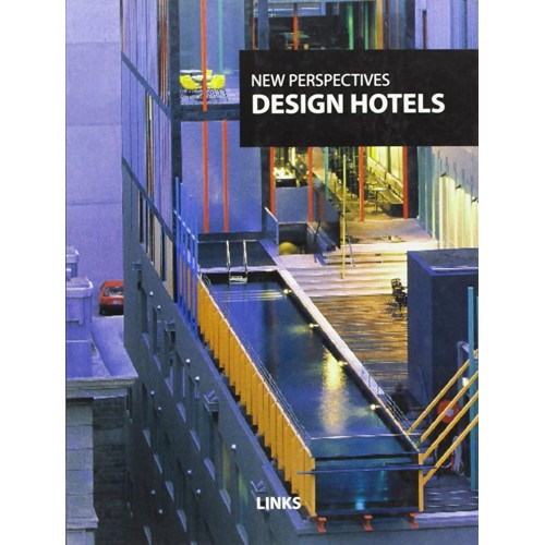 New Perspectives Design Hotels (Pb 2007) 