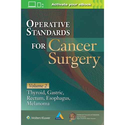 Operative Standards For Cancer Surgery Vol 2 ...