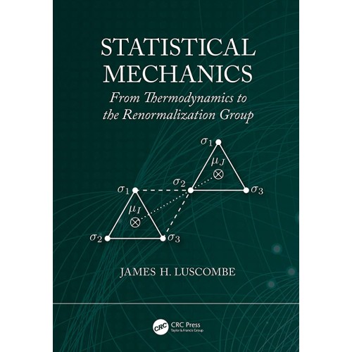 Statistical Mechanics From Thermodynamics To ...