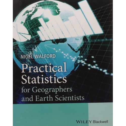 Practical Statistics For Geographers And Eart...