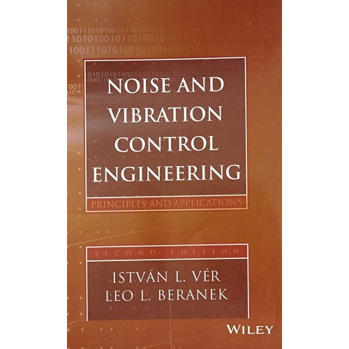 Noise And Vibration Control Engineering: Prin...