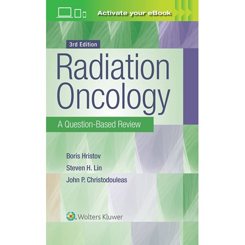 Radiation Oncology A Question Based Review 3E...