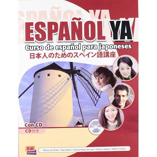 Espanol Ya: Curso De Espanol Para Japoneses (...