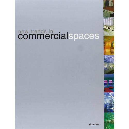 New Trends In Commercial Spaces (Hb 2005) 