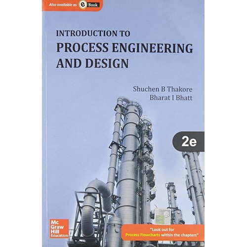 Introduction To Process Engineering And Desig...