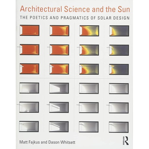 Architectural Science And The Sun (Pb 2018) 