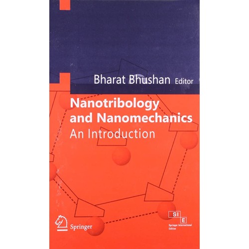 Nanotribology And Nanomechanics An Introducti...