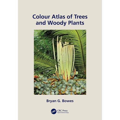 Colour Atlas Of Woody Plants And Trees (Pb 20...