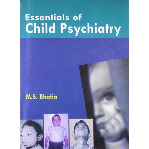 Essentials Of Child Psychiatry (Pb 2018) 