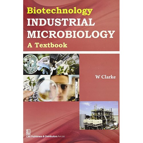 Biotechnology Industrial Microbiology A Textb...