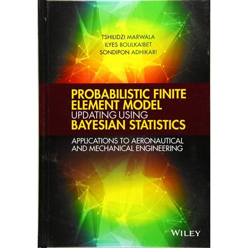 Probabilistic Finite Element Model Updating U...