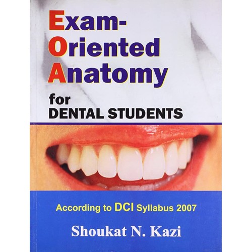 Exam Oriented Anatomy For Dental Students (Pb...