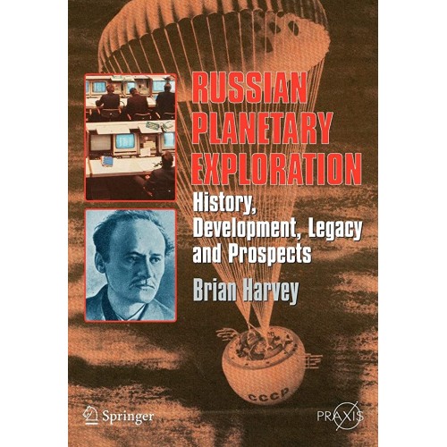 Russian Planetary Exploration: History, Devel...