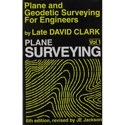 Plane And Geodetic Surveying For Engineers Pl...