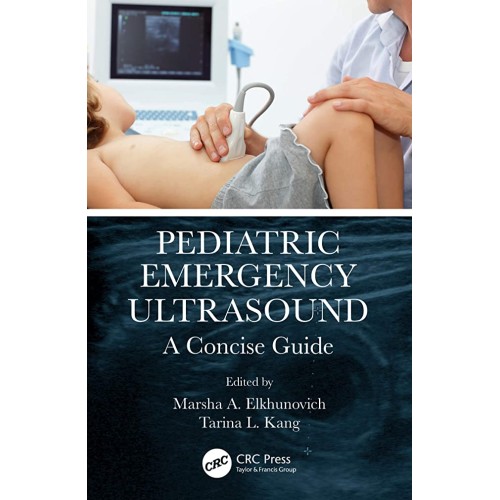 Pediatric Emergency Ultrasound A Concise Guid...