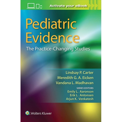 Pediatric Evidence The Practice Changing Stud...