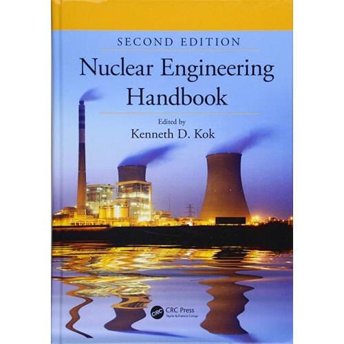 Nuclear Engineering Handbook 2Ed (Hb 2016) 