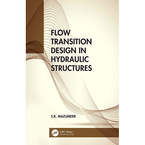 Flow Transition Design In Hydraulic Structure...