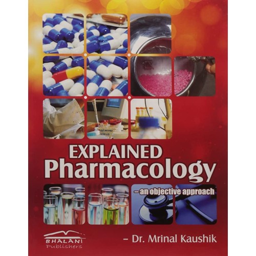 Explained Pharmacology An Objective Approach ...