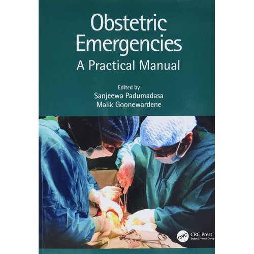 Obstetric Emergencies A Practical Manual (Pb ...