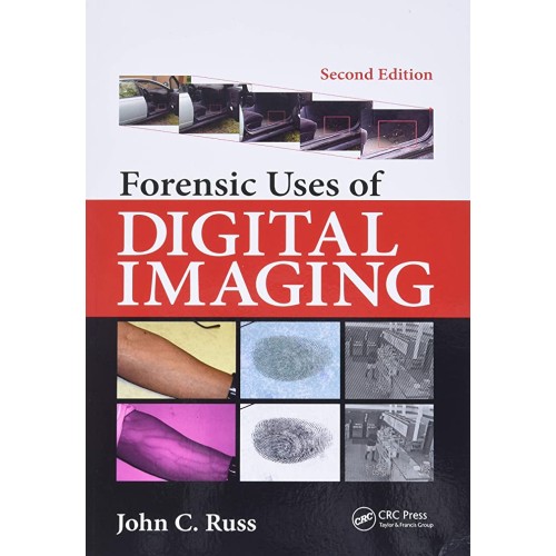 Forensic Uses Of Digital Imaging 2Ed (Pb 2020...