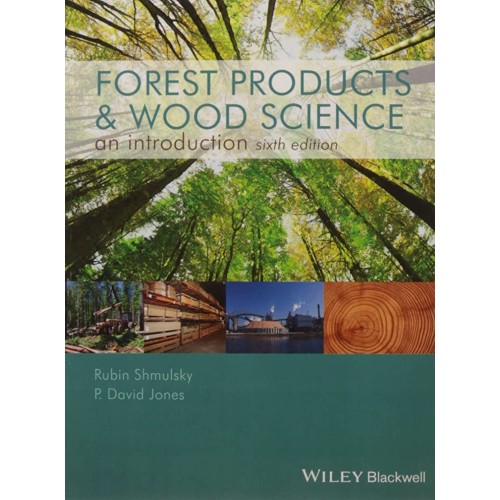 Forest Products And Wood Science An Introduct...