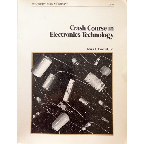 Crash Course In Electronics Technology 