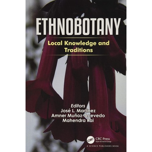 Ethnobotany Local Knowledge And Traditions (H...