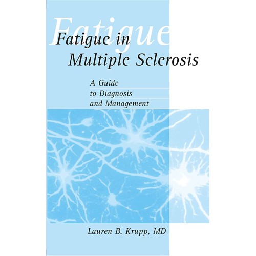 Fatigue In Multiple Sclerosis A Guide To Diag...