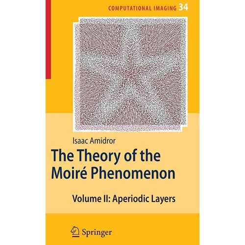 The Theory Of The Moire Phenomenon Vol2: Aper...