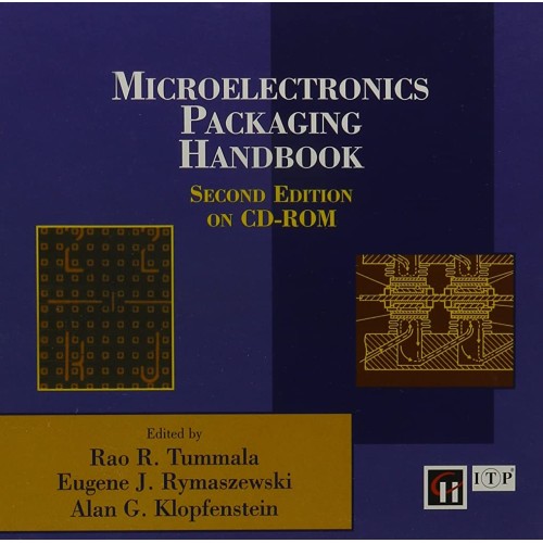 Microelectronics Packaging Handbook On Cd-Rom...